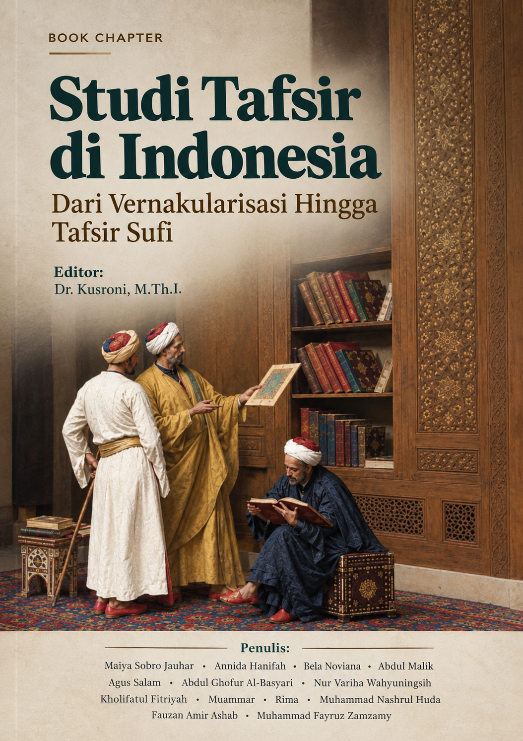 Read more about the article STUDI TAFSIR DI INDONESIA: Dari Vernakularisasi Hingga Tafsir Sufi